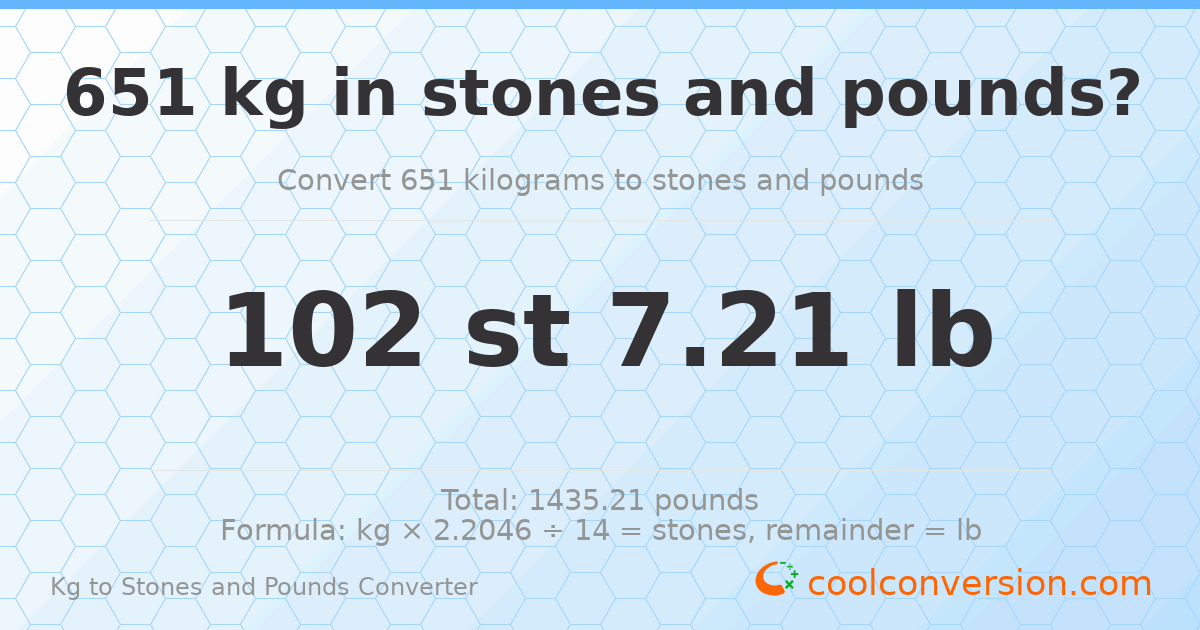 651 kg to stones and pounds — 651 kg = 102 st 7.21 lb