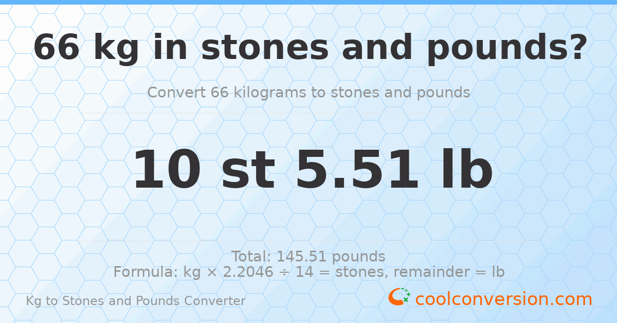 66 kg to stones and pounds — 66 kg = 10 st 5.51 lb