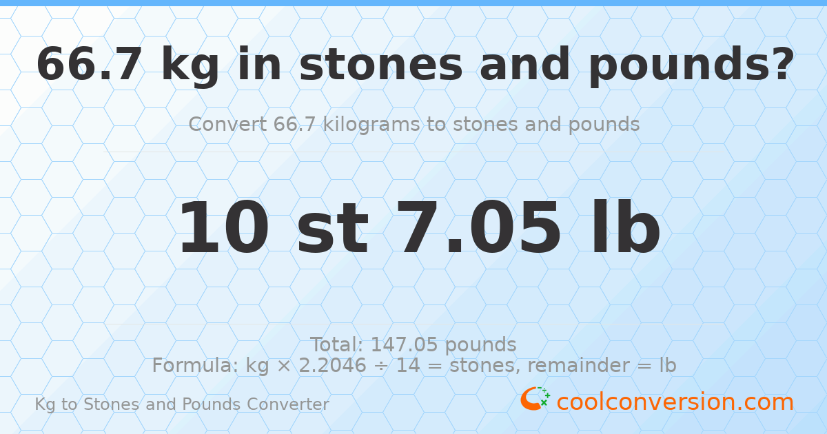 66.70 kg to stones and pounds — 66.70 kg = 10 st 7.05 lb