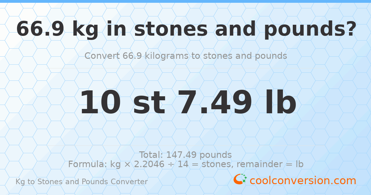 66.9 kg to stones and pounds — 66.9 kg = 10 st 7.49 lb