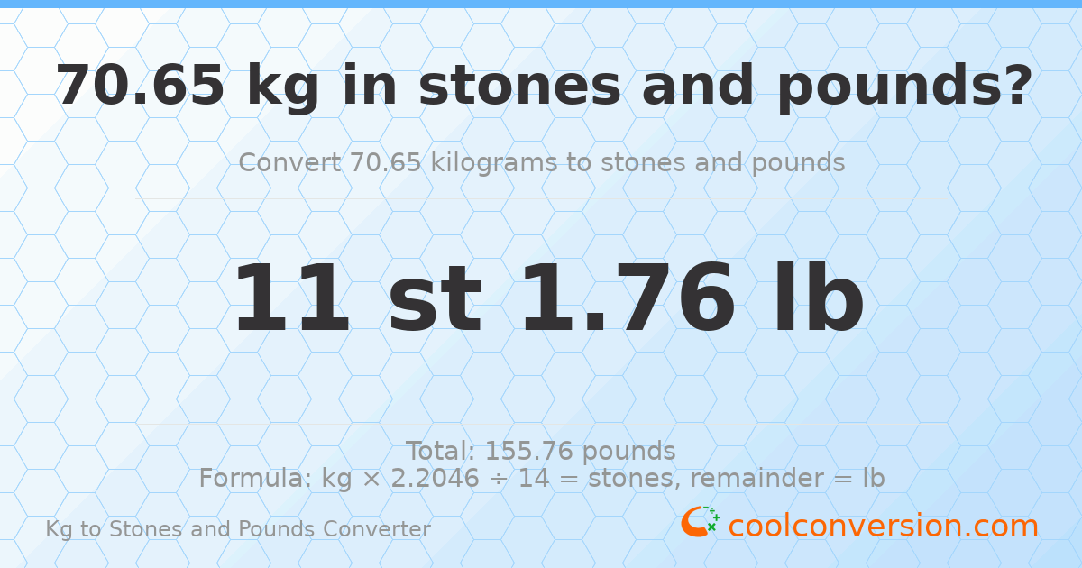 70.65 kg to stones and pounds — 70.65 kg = 11 st 1.76 lb