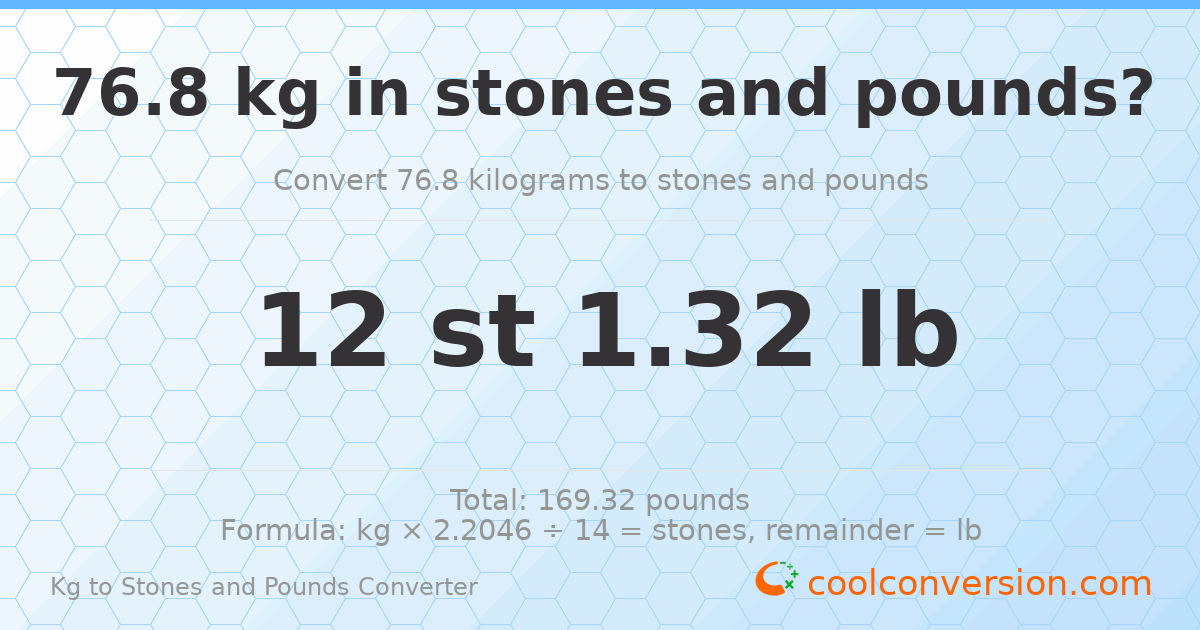 76.80 kg to stones and pounds — 76.80 kg = 12 st 1.32 lb