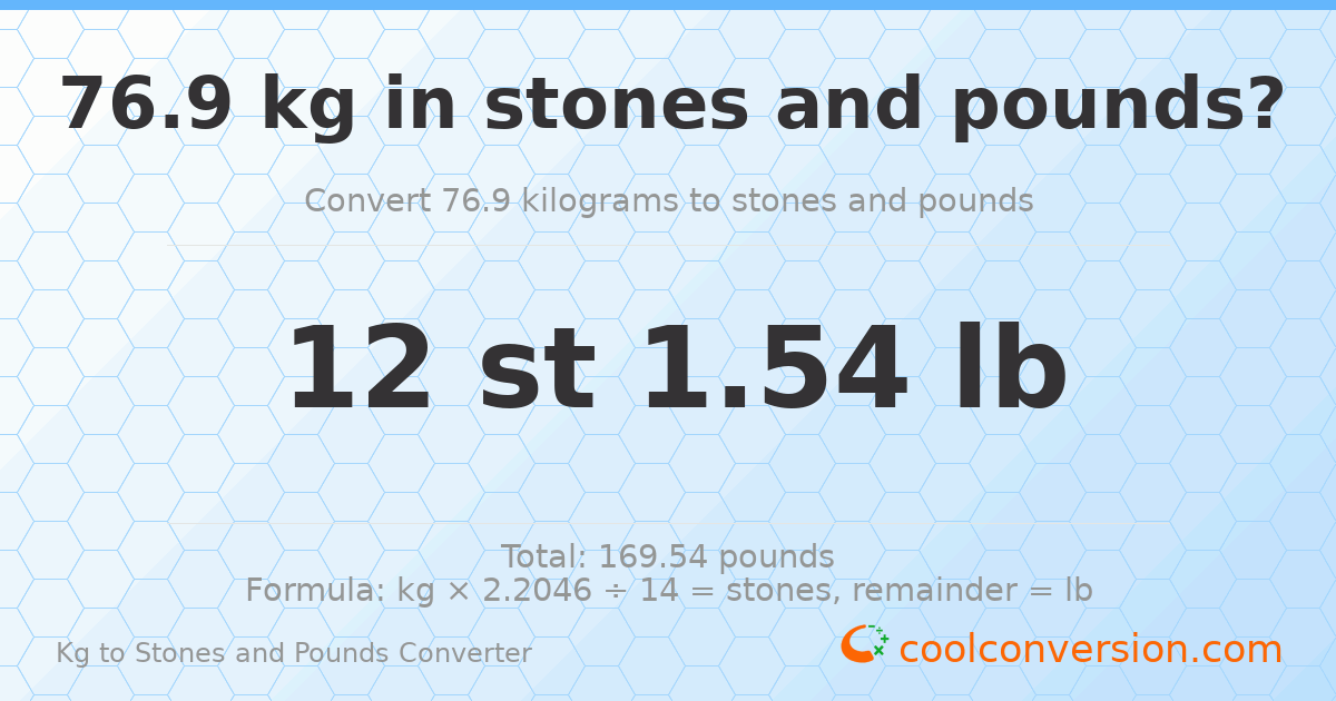76.90 kg to stones and pounds — 76.90 kg = 12 st 1.54 lb