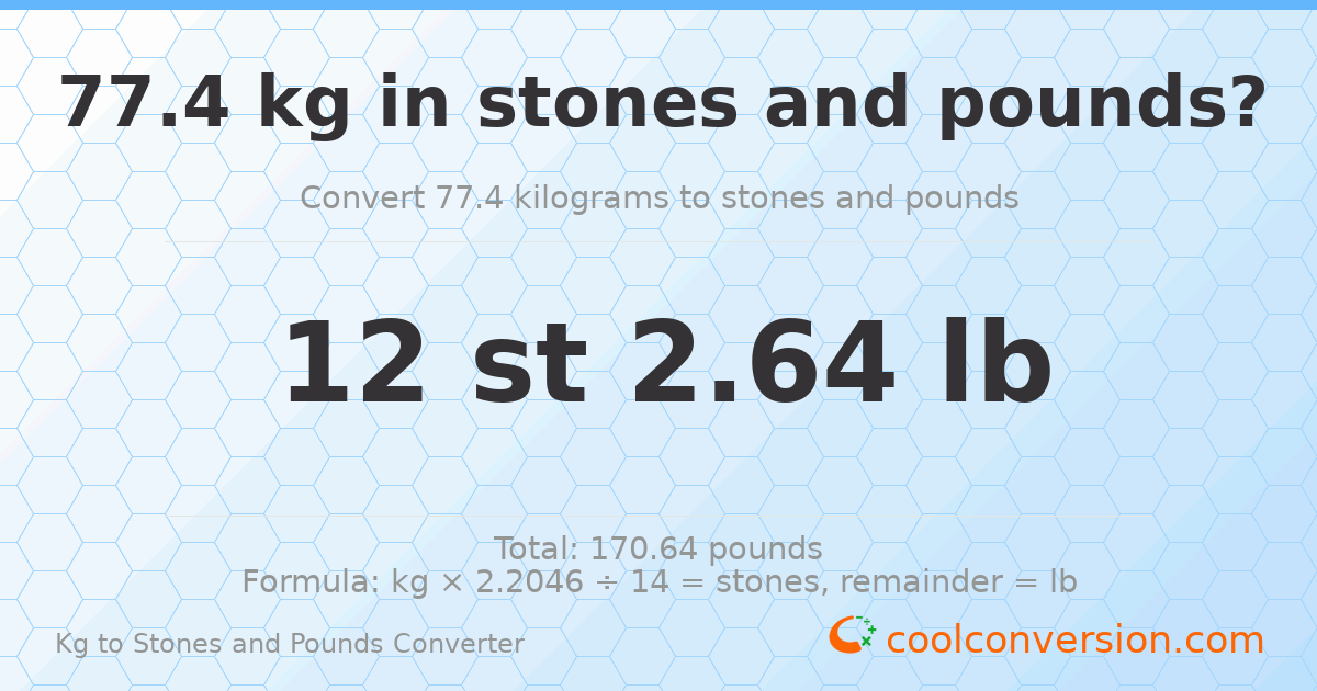 77.40 kg to stones and pounds — 77.40 kg = 12 st 2.64 lb