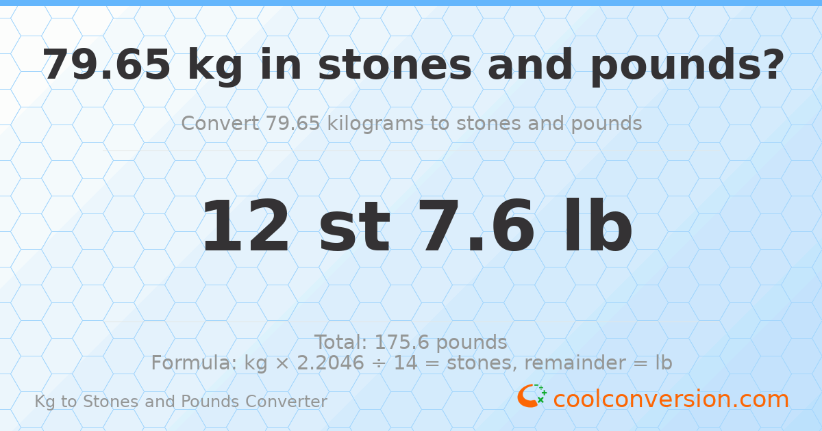 79.65 kg to stones and pounds — 79.65 kg = 12 st 7.60 lb