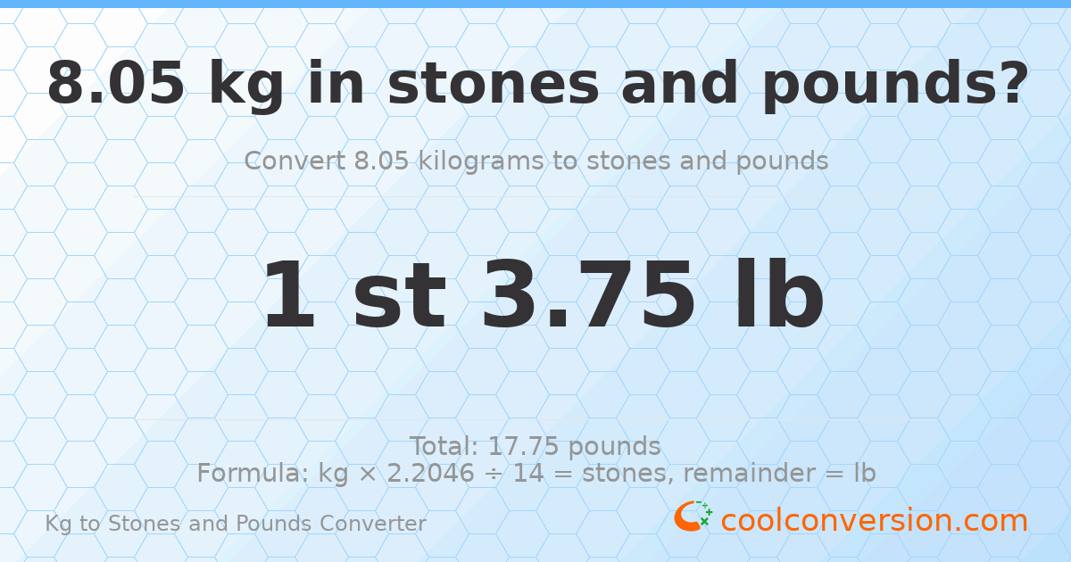 8.05 kg to stones and pounds — 8.05 kg = 1 st 3.75 lb