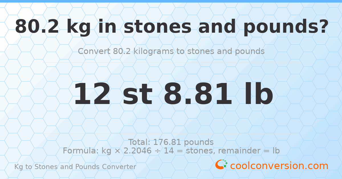 80.2 kg to stones and pounds — 80.2 kg = 12 st 8.81 lb
