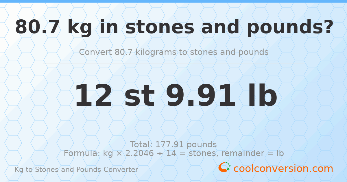 80.7 kg to stones and pounds — 80.7 kg = 12 st 9.91 lb