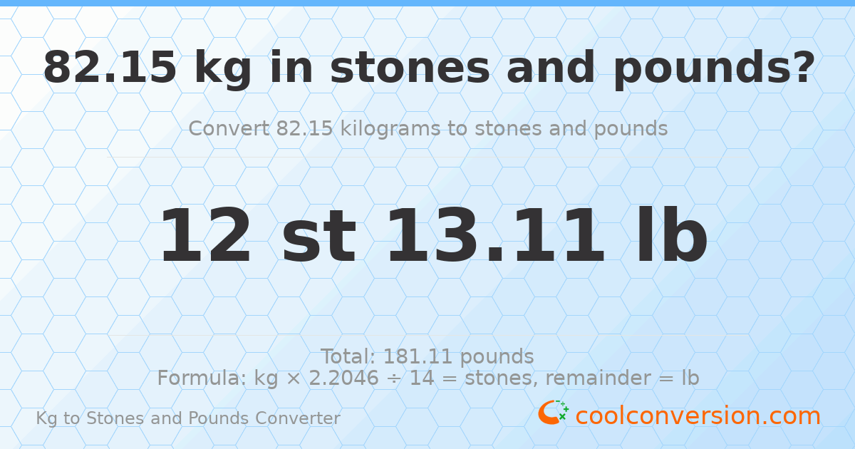 82.15 kg to stones and pounds — 82.15 kg = 12 st 13.11 lb