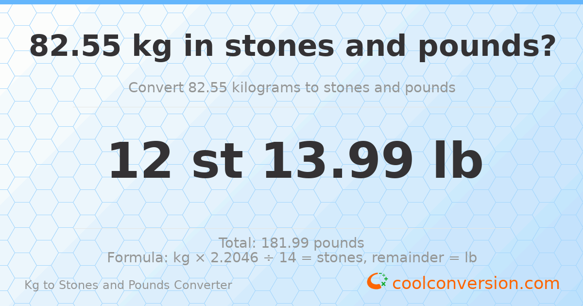 82.55 kg to stones and pounds — 82.55 kg = 12 st 13.99 lb