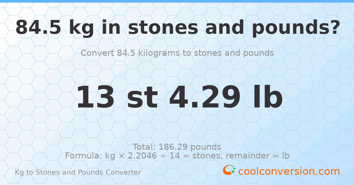 84.5 kg to stones and pounds — 84.5 kg = 13 st 4.29 lb