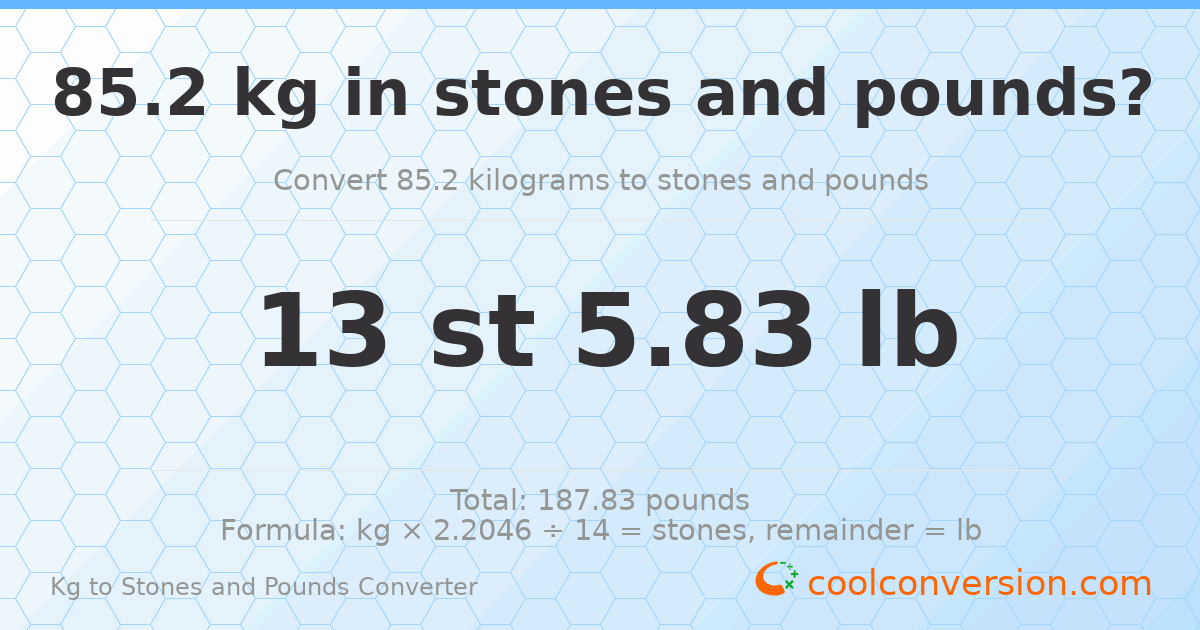85.20 kg to stones and pounds — 85.20 kg = 13 st 5.83 lb