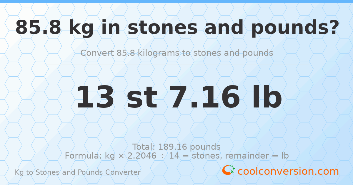 85.8 kg to stones and pounds — 85.8 kg = 13 st 7.16 lb
