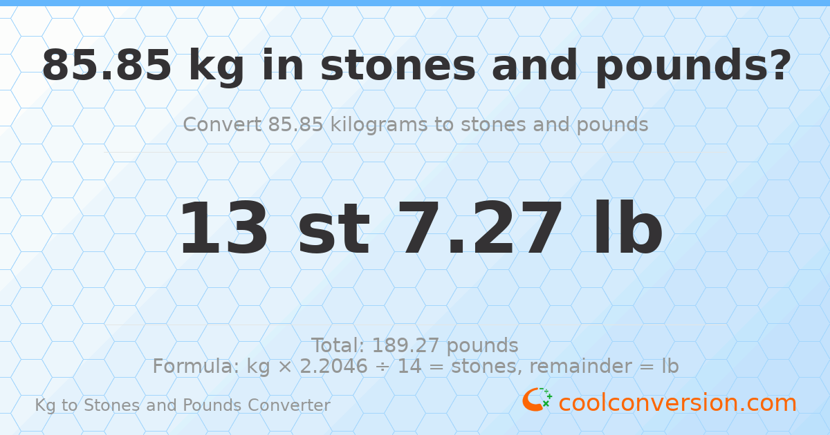 85.85 kg to stones and pounds — 85.85 kg = 13 st 7.27 lb