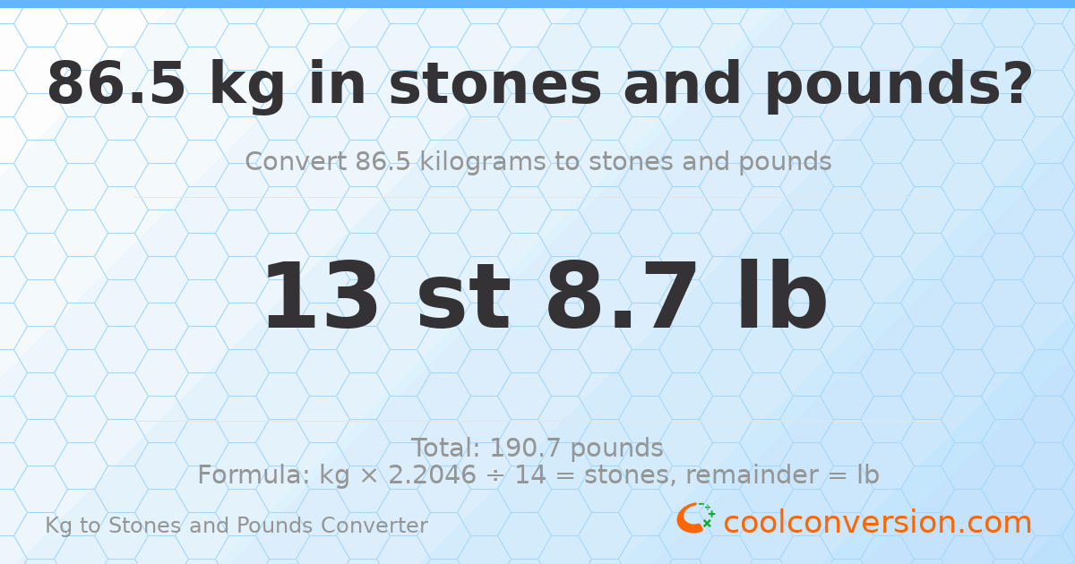 86.5 kg to stones and pounds — 86.5 kg = 13 st 8.70 lb