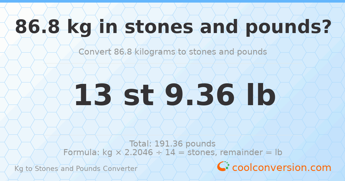 86.80 kg to stones and pounds — 86.80 kg = 13 st 9.36 lb