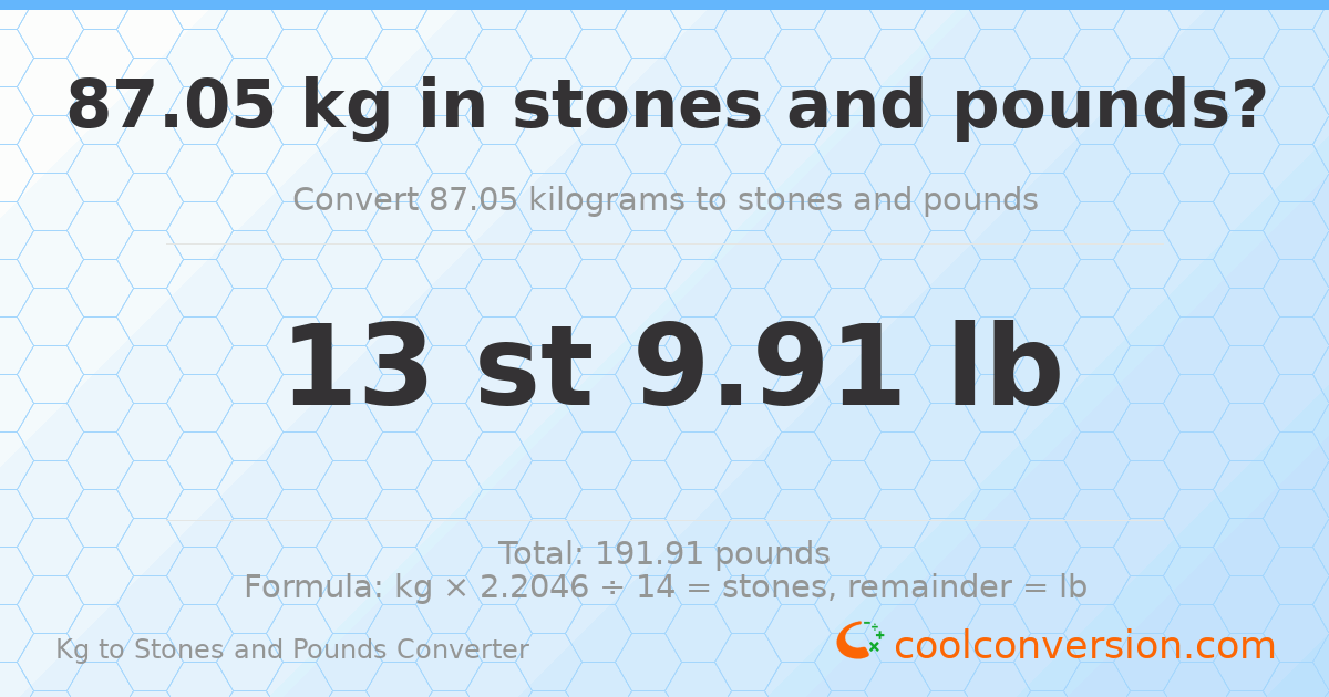 87.05 kg to stones and pounds — 87.05 kg = 13 st 9.91 lb