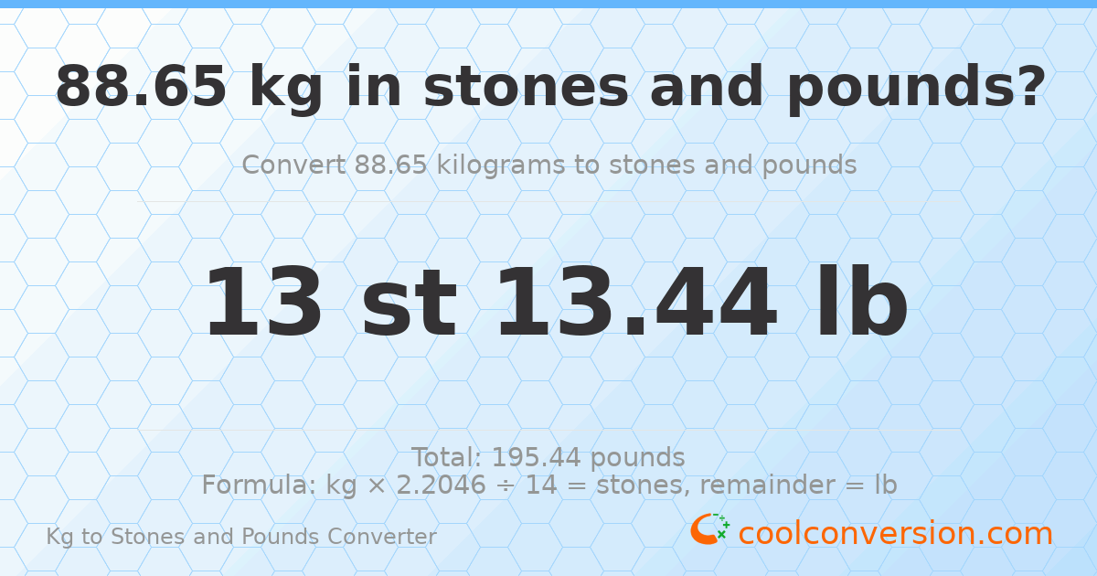 88.65 kg to stones and pounds — 88.65 kg = 13 st 13.44 lb