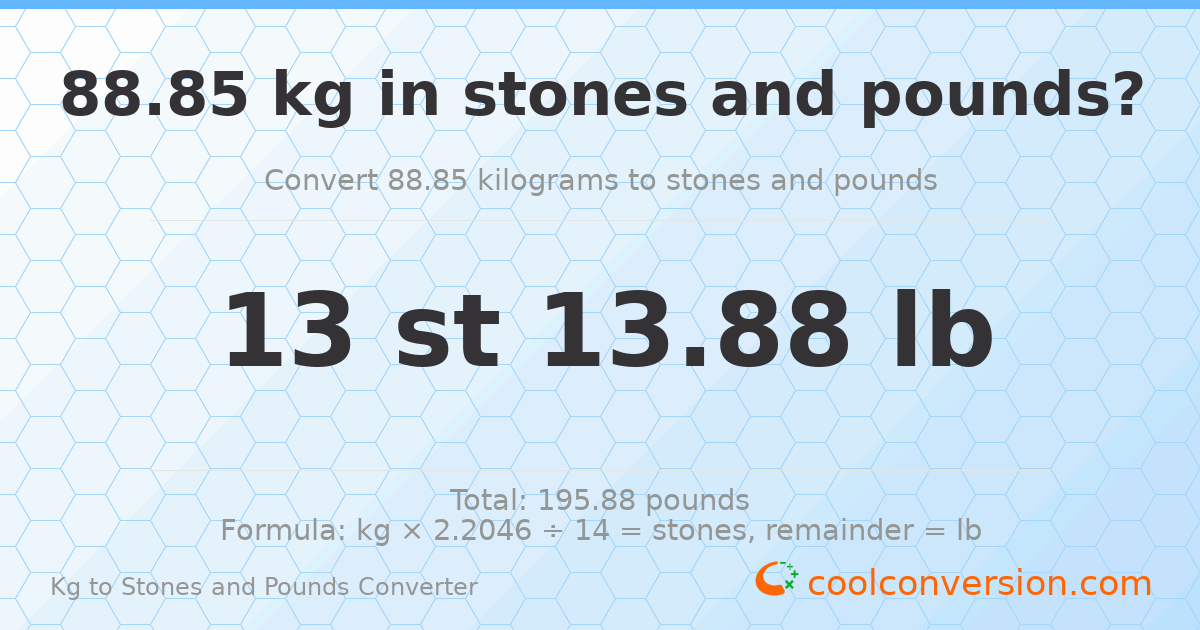 88.85 kg to stones and pounds — 88.85 kg = 13 st 13.88 lb