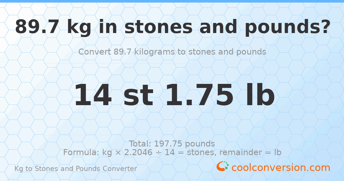 89.70 kg to stones and pounds — 89.70 kg = 14 st 1.75 lb