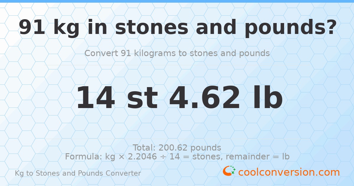 91 kg to stones and pounds — 91 kg = 14 st 4.62 lb