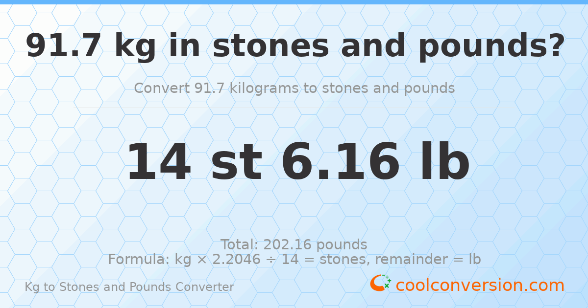 91.7 kg to stones and pounds — 91.7 kg = 14 st 6.16 lb