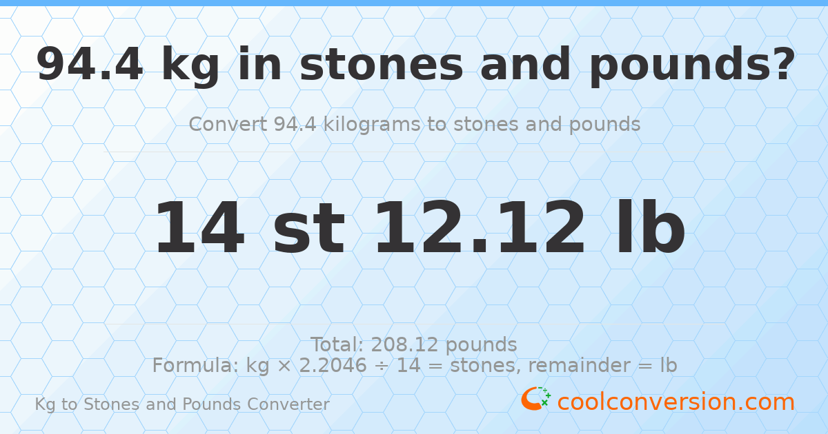 94.4 kg to stones and pounds — 94.4 kg = 14 st 12.12 lb