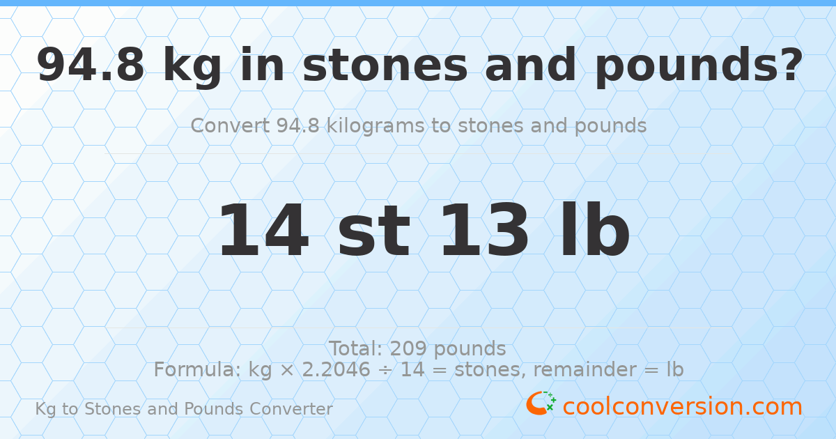 94.8 kg to stones and pounds — 94.8 kg = 14 st 13.00 lb