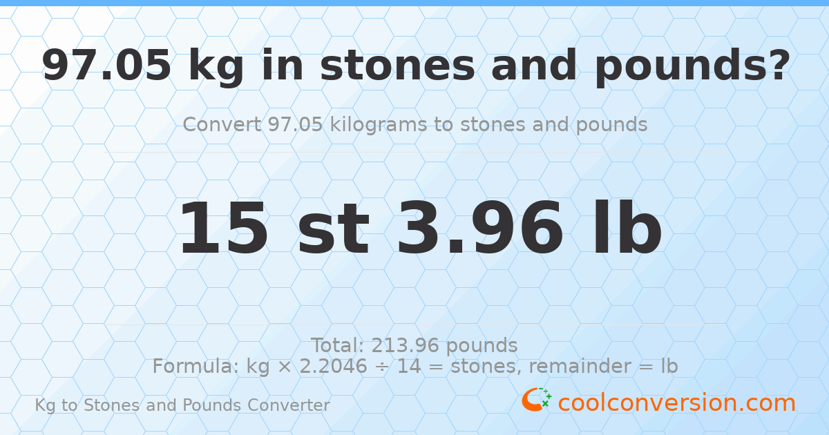 97.05 kg to stones and pounds — 97.05 kg = 15 st 3.96 lb