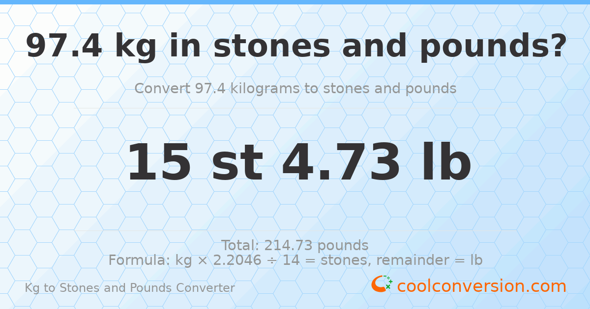 97.40 kg to stones and pounds — 97.40 kg = 15 st 4.73 lb