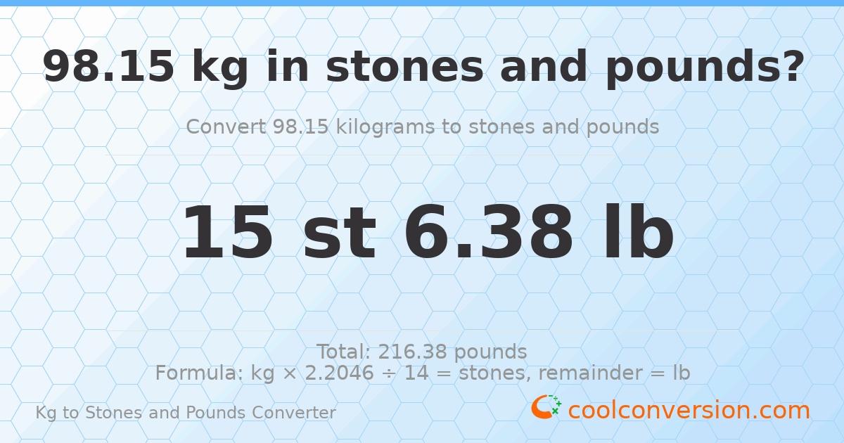 98.15 kg to stones and pounds — 98.15 kg = 15 st 6.38 lb