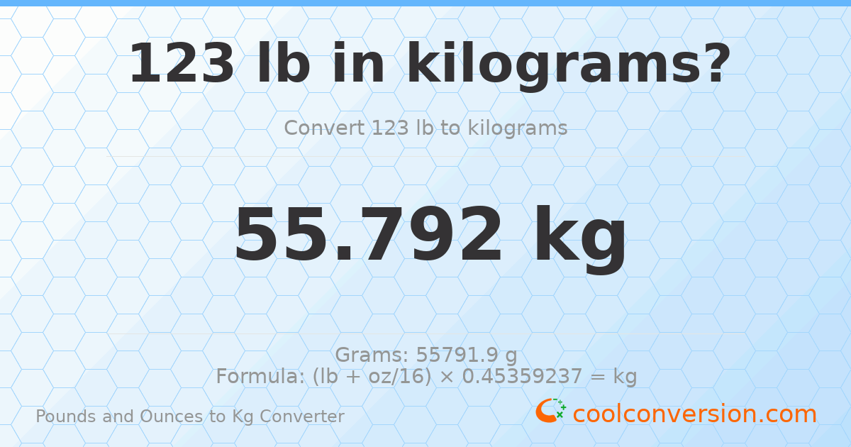 123 lb to kg — 55.792 kg