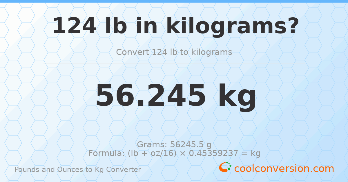 124 lb to kg — 56.245 kg