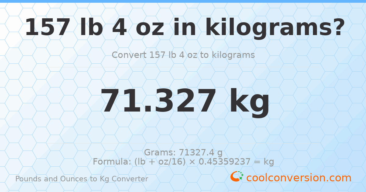 157 lb 4 oz to kg — 71.327 kg