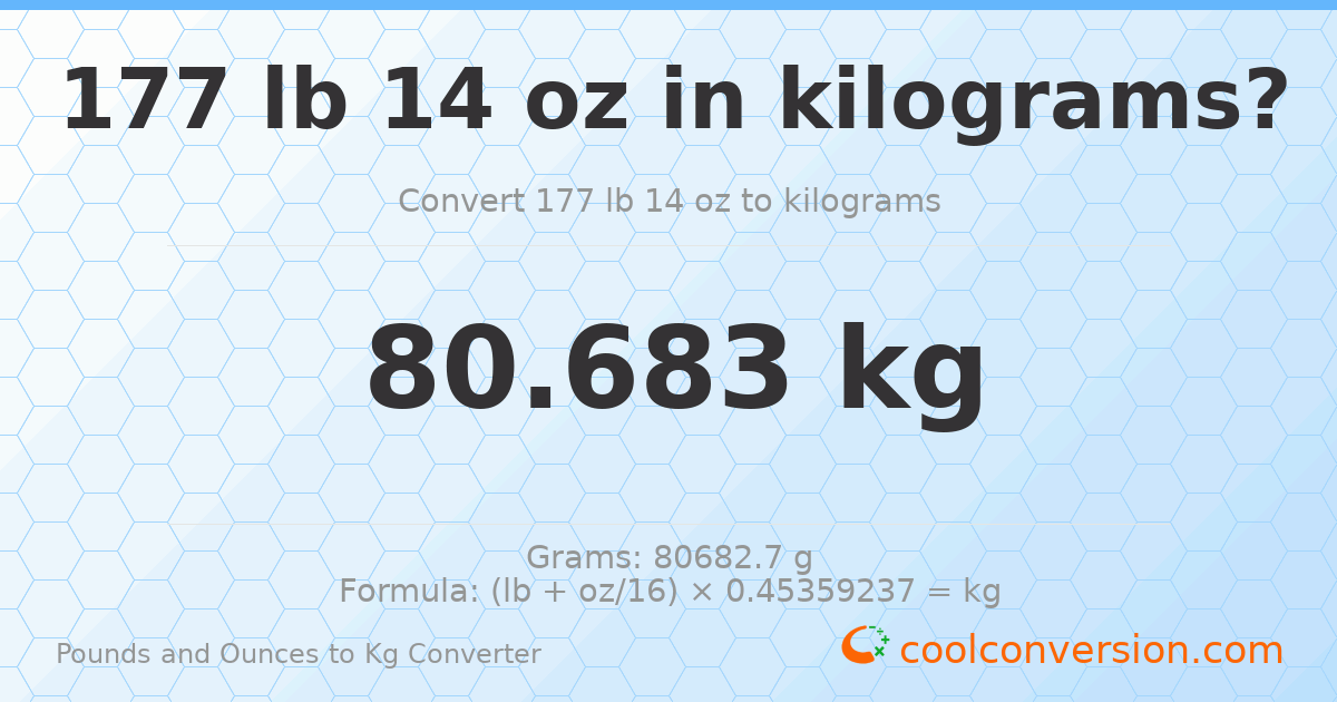 177 lb 14 oz to kg — 80.683 kg
