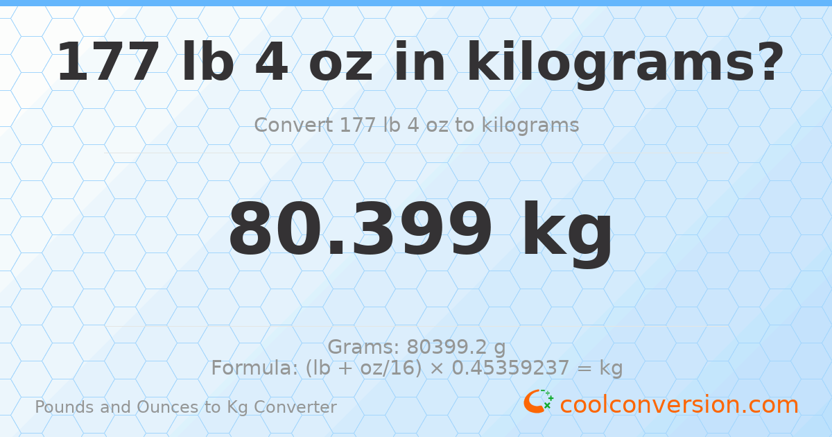 177 lb 4 oz to kg — 80.399 kg