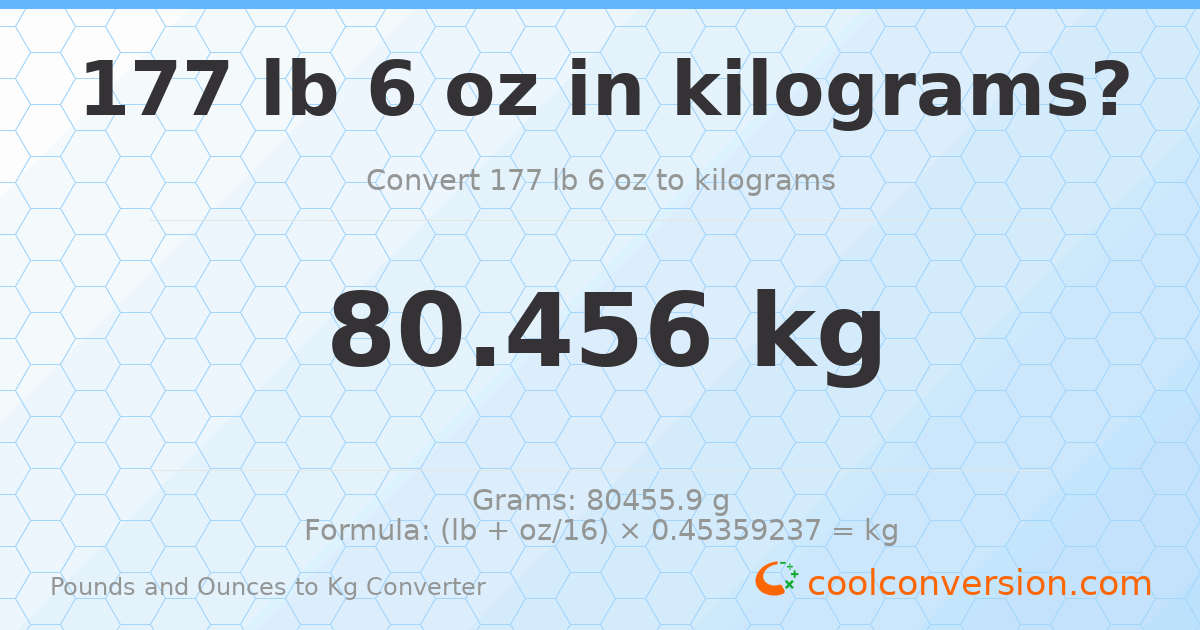 177 lb 6 oz to kg — 80.456 kg