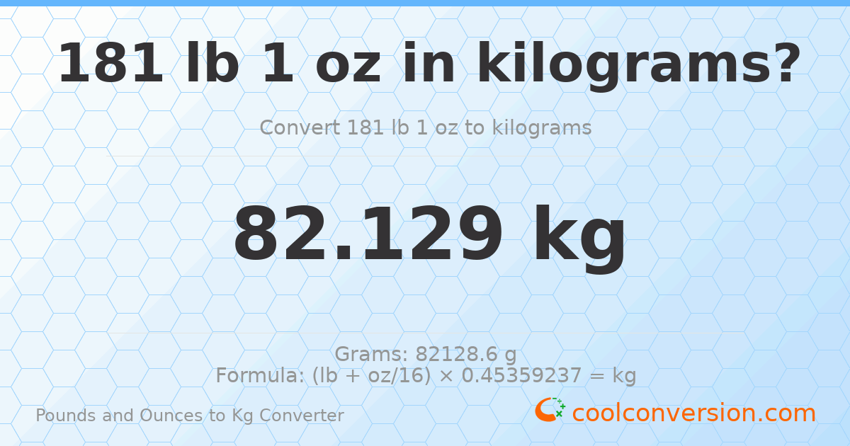 181 lb 1 oz to kg — 82.129 kg