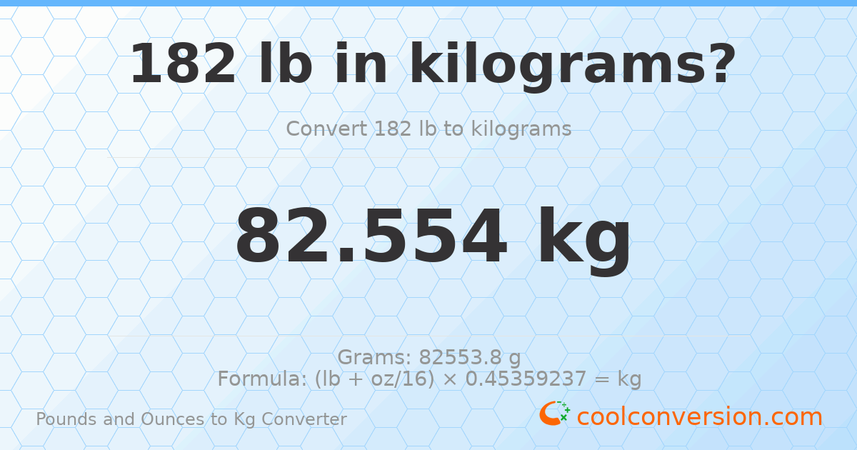 182 lb to kg — 82.554 kg