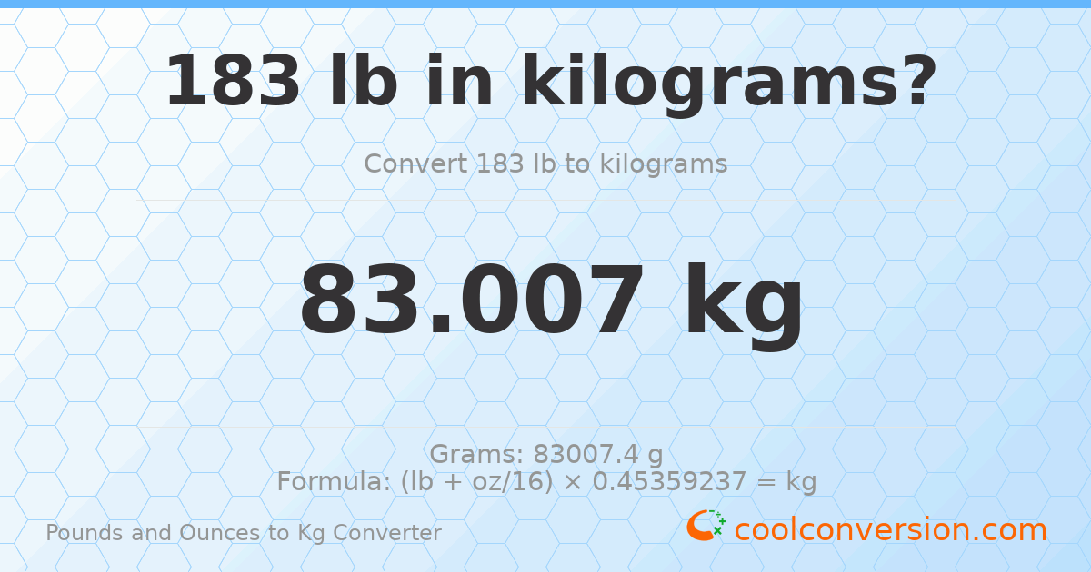 183 lb to kg — 83.007 kg