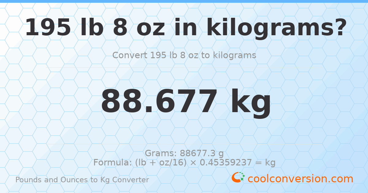 195 lb 8 oz to kg — 88.677 kg