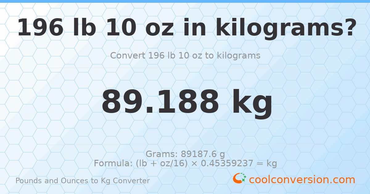 196 lb 10 oz to kg — 89.188 kg