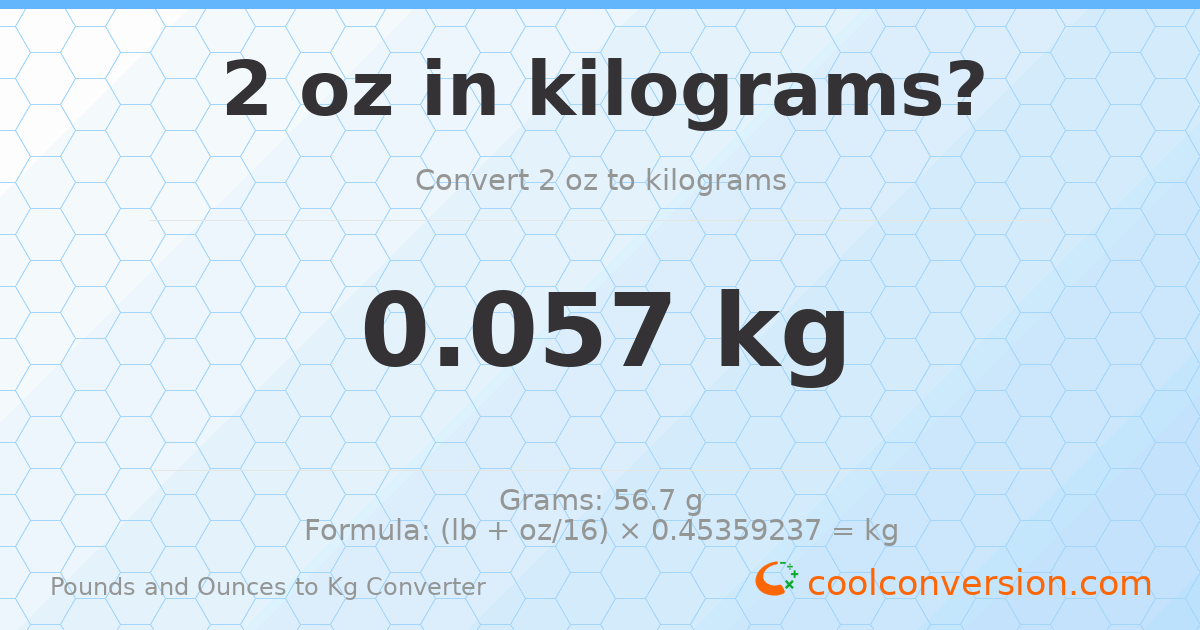 2 oz to kg — 0.057 kg