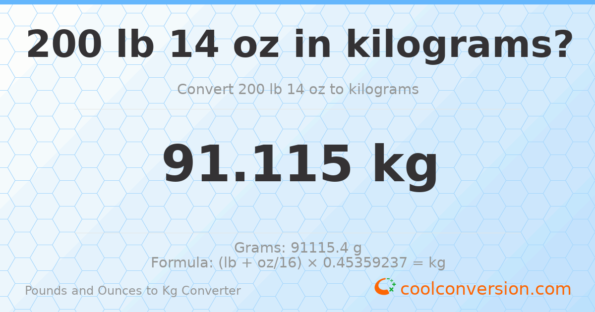 200 lb 14 oz to kg — 91.115 kg