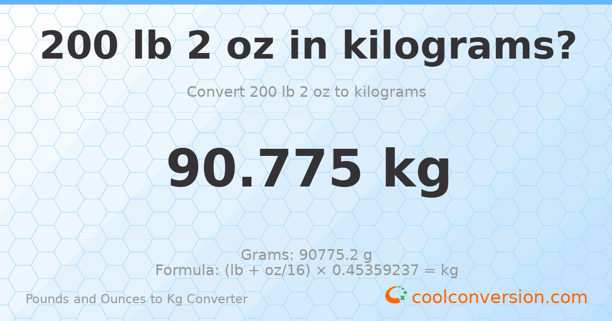 200 lb 2 oz to kg — 90.775 kg