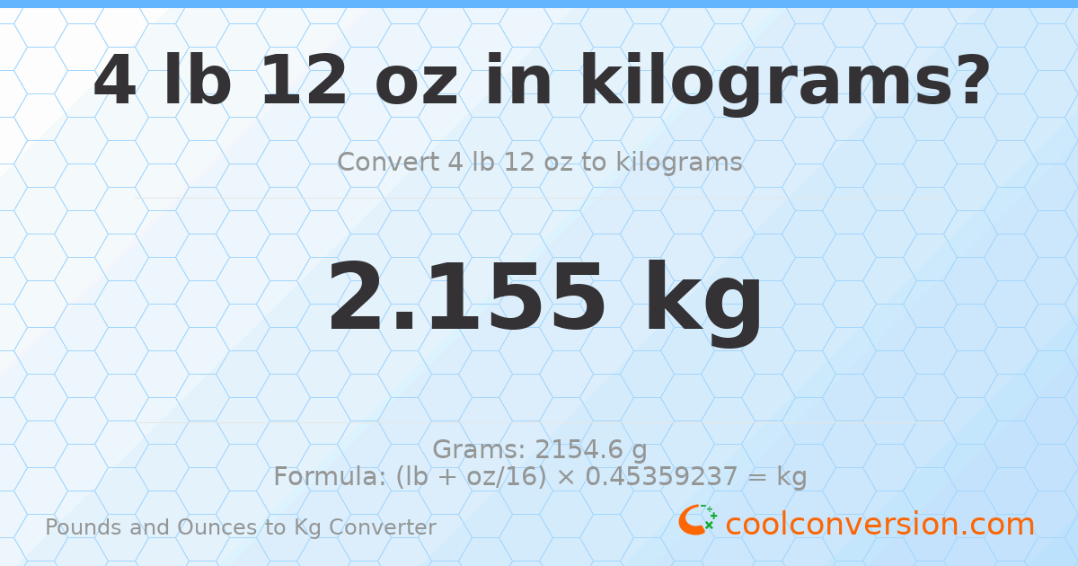 4 lb 12 oz to kg — 2.155 kg