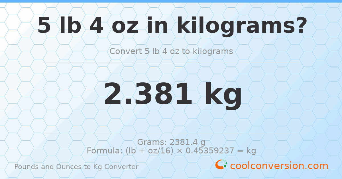 5 lb 4 oz to kg — 2.381 kg