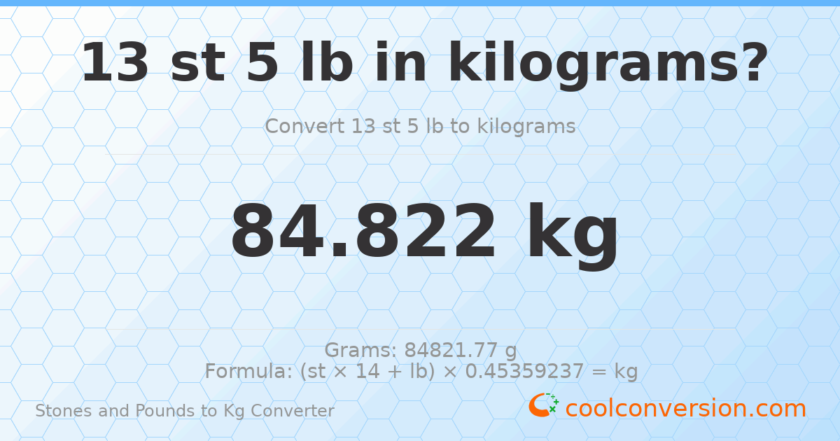 13 st 5 lb to kg — 84.82 kg