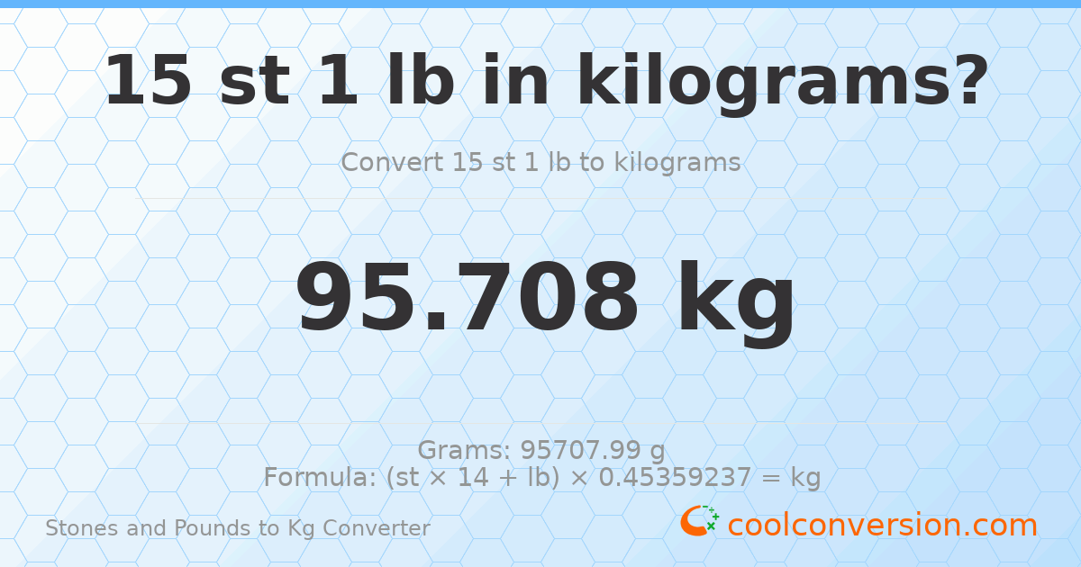 15 st 1 lb to kg — 95.71 kg
