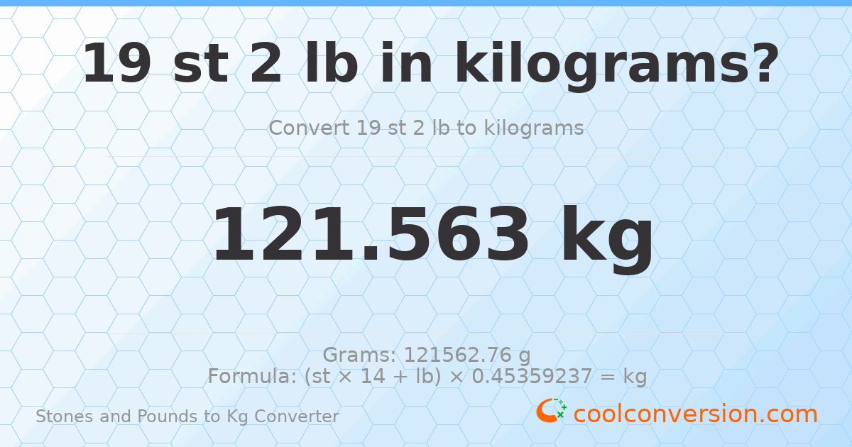 19 st 2 lb to kg — 121.56 kg